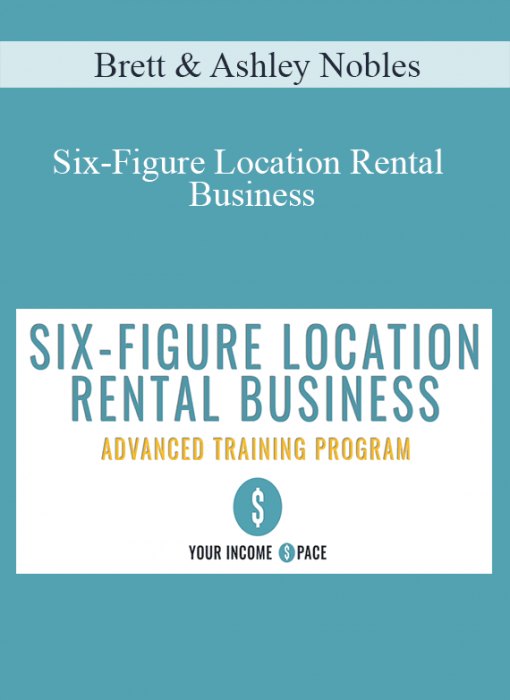 Brett & Ashley Nobles – Six-Figure Location Rental Business