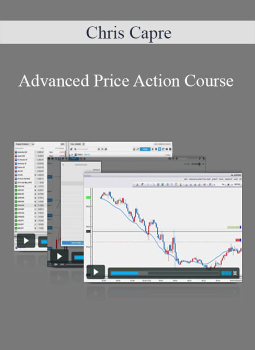 Advanced Price Action Course - Chris Capre