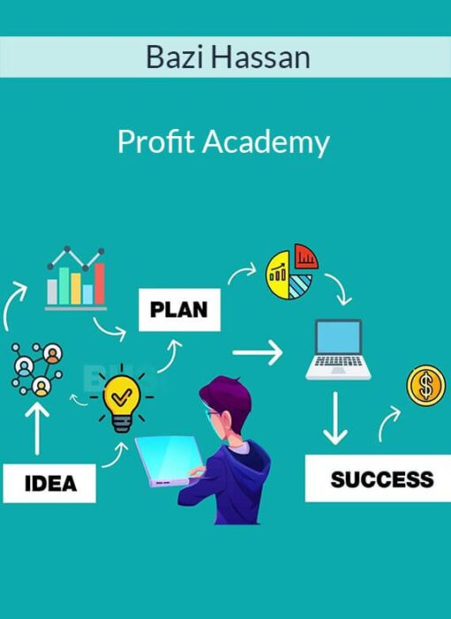 Bazi Hassan - Profit Academy