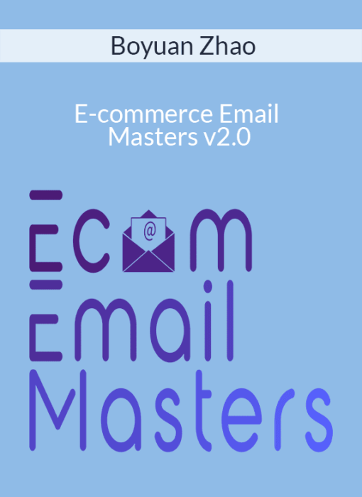 Boyuan Zhao - E-commerce Email Masters v2.0