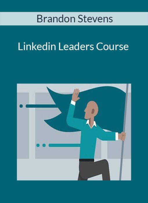 Brandon Stevens - Linkedin Leaders Course
