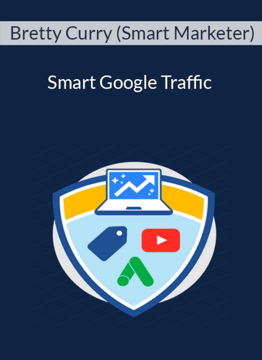 Bretty Curry (Smart Marketer) - Smart Google Traffic