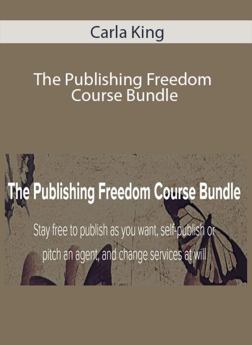 Carla King - The Publishing Freedom Course Bundle