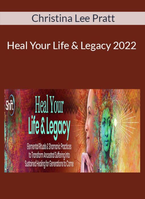 Christina Lee Pratt - Heal Your Life & Legacy 2022