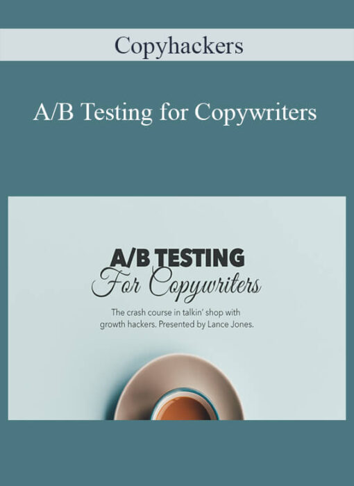 Copyhackers - A/B Testing for Copywriters