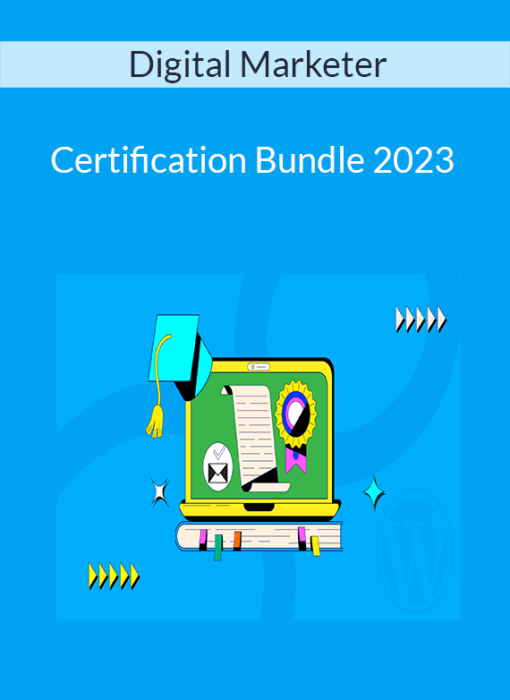 Digital Marketer - Certification Bundle 2023