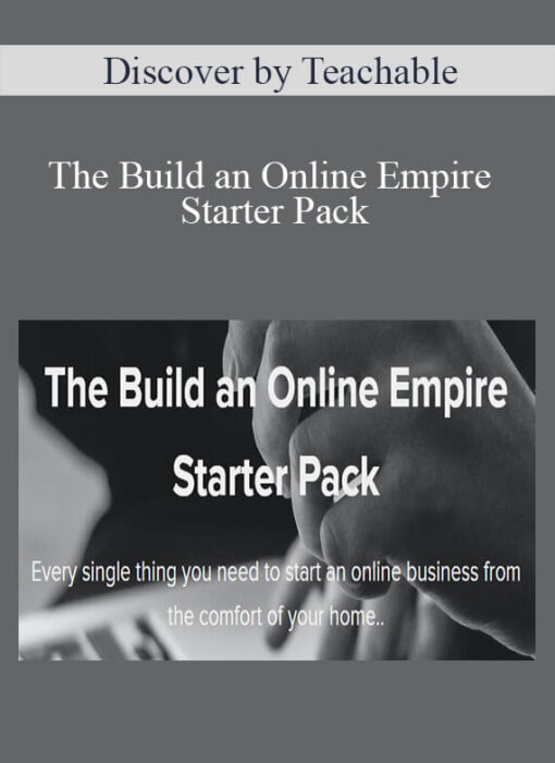 Discover by Teachable - The Build an Online Empire Starter Pack
