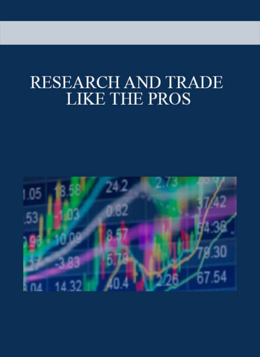 [Download Now] RESEARCH AND TRADE LIKE THE PROS