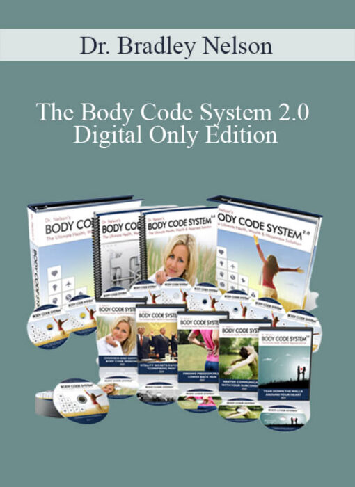 Dr. Bradley Nelson - The Body Code System 2.0 - Digital Only Edition