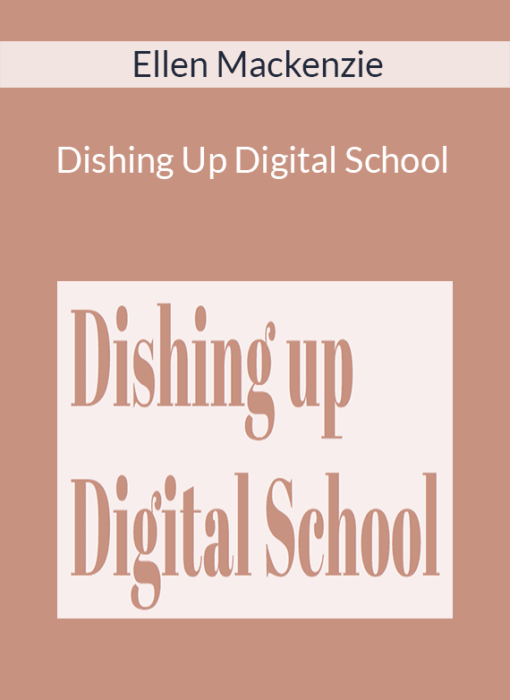 Ellen Mackenzie - Dishing Up Digital School