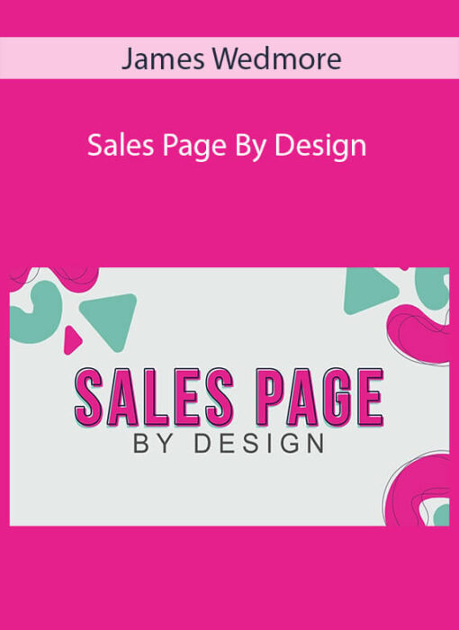 James Wedmore - Sales Page By Design