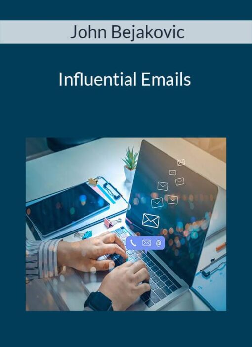 John Bejakovic - Influential Emails