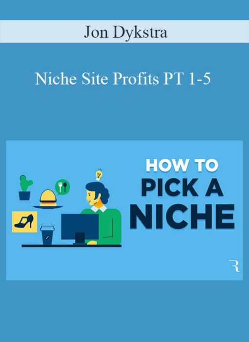 Jon Dykstra - Niche Site Profits PT 1-5