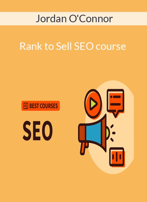 Jordan O'Connor - Rank to Sell SEO course