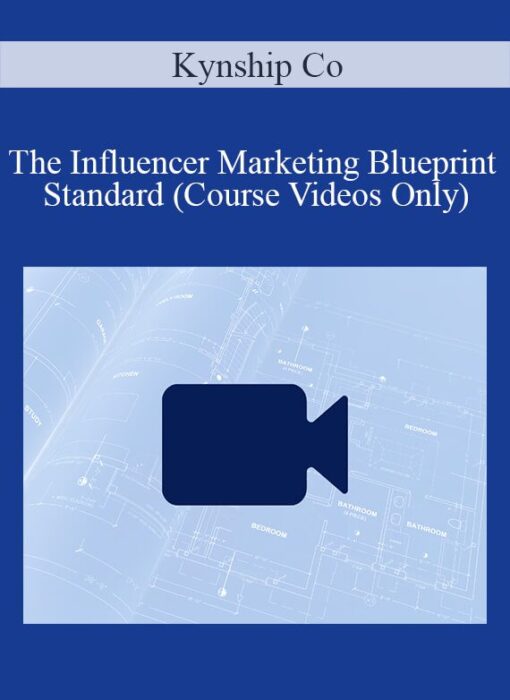 Kynship Co - The Influencer Marketing Blueprint - Standard (Course Videos Only)