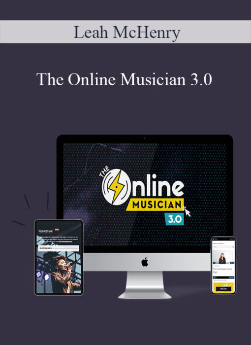 Leah McHenry - The Online Musician 3.0