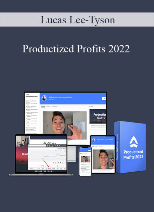 Lucas Lee-Tyson - Productized Profits 2022