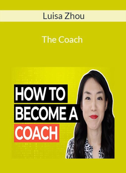 Luisa Zhou - The Coach