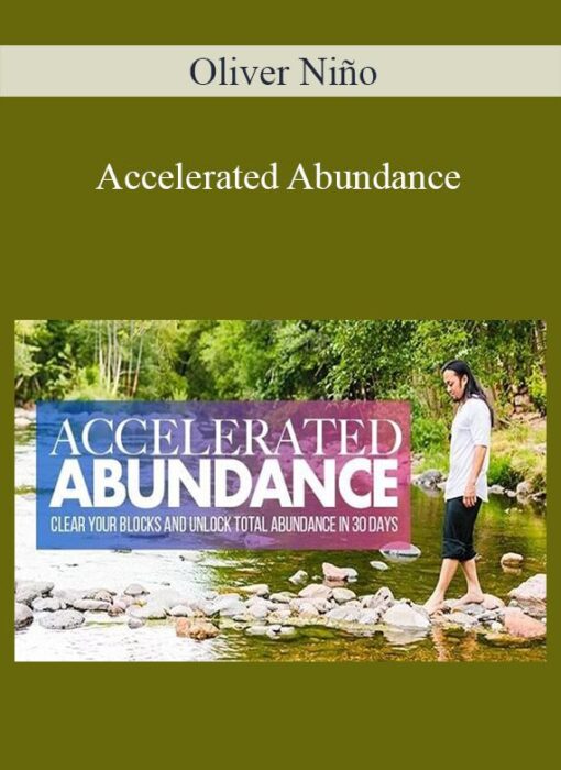 Oliver Niño - Accelerated Abundance