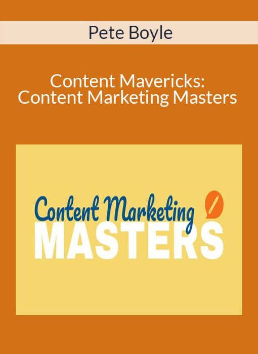 Pete Boyle - Content Mavericks: Content Marketing Masters