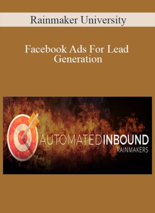 Rainmaker University - Facebook Ads For Lead Generation