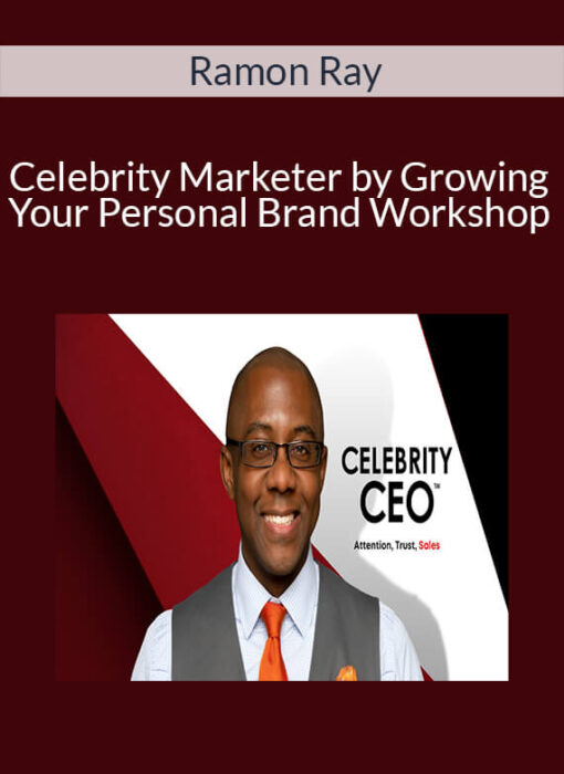 Ramon Ray - Celebrity Marketer by Growing Your Personal Brand Workshop
