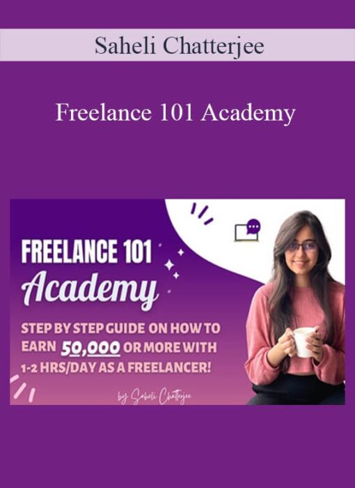 Saheli Chatterjee - Freelance 101 Academy