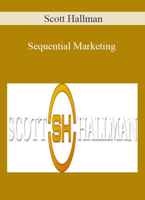 Scott Hallman - Sequential Marketing