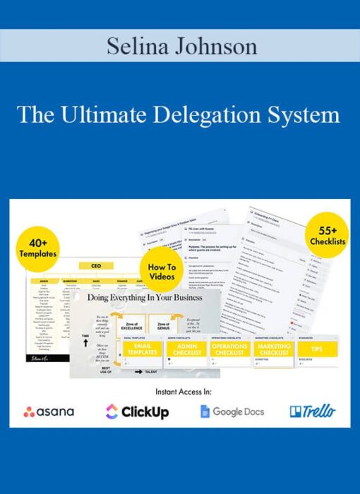 Selina Johnson - The Ultimate Delegation System
