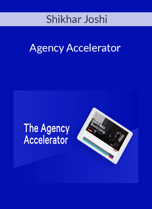Shikhar Joshi - Agency Accelerator