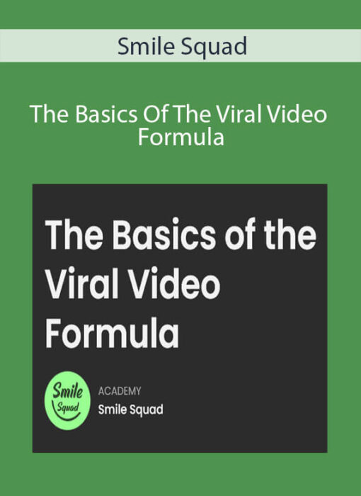 Smile Squad - The Basics Of The Viral Video Formula