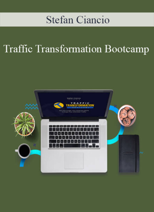 Stefan Ciancio - Traffic Transformation Bootcamp