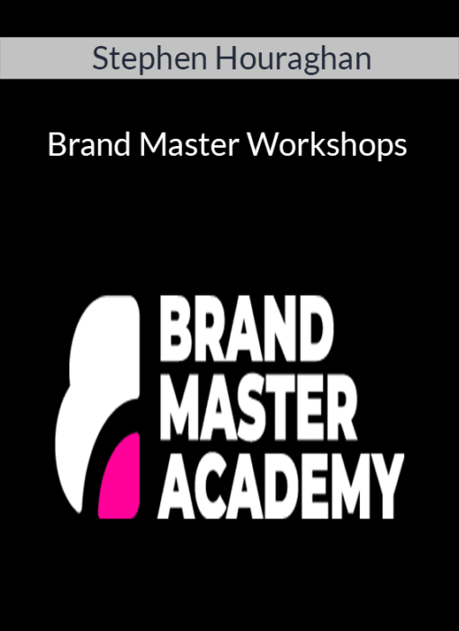Stephen Houraghan - Brand Master Workshops