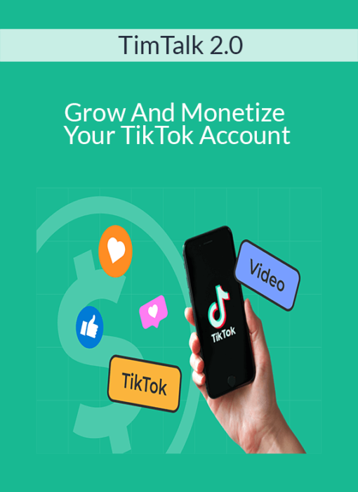 TimTalk 2.0 - Grow And Monetize Your TikTok Account