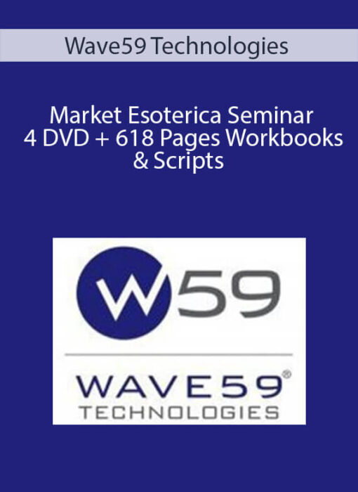 Wave59 Technologies - Market Esoterica Seminar - 4 DVD + 618 Pages Workbooks & Scripts